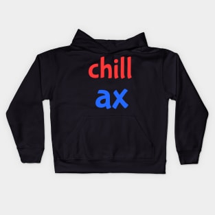 chillax Kids Hoodie